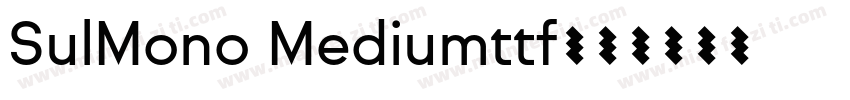 SulMono Mediumttf字体转换